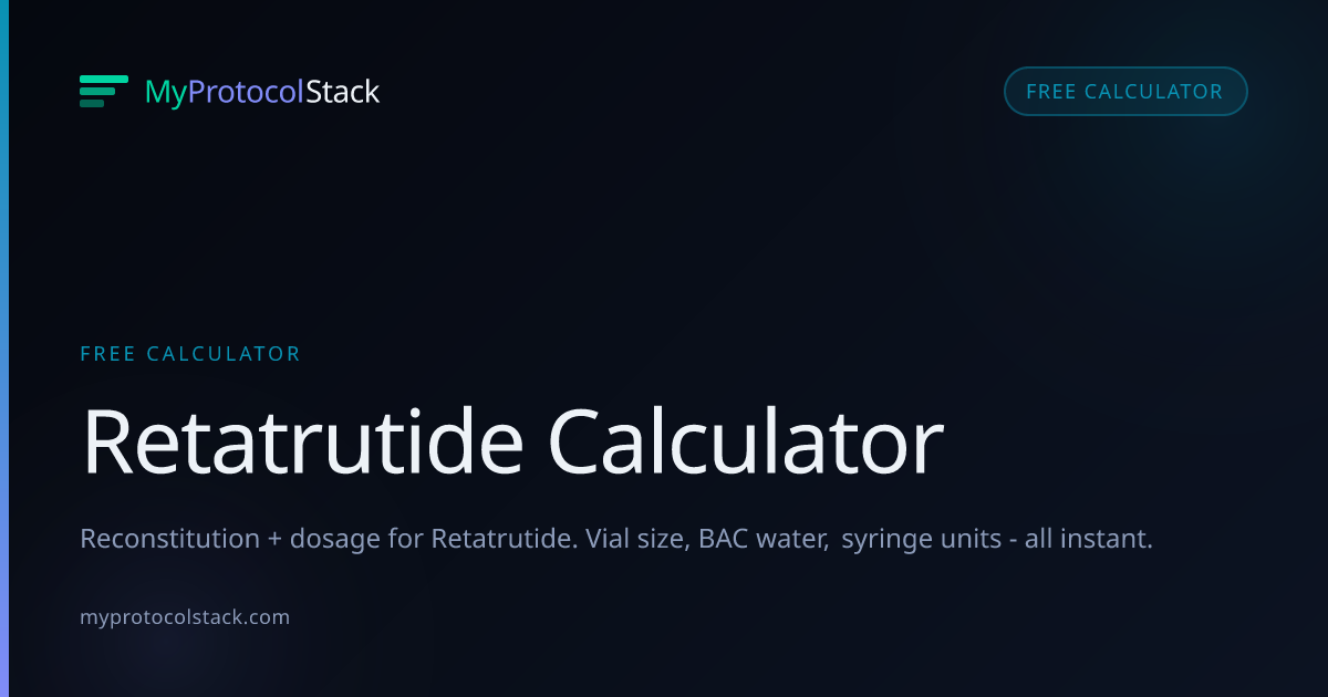 Retatrutide Reconstitution & Dosage Calculator | MyProtocolStack
